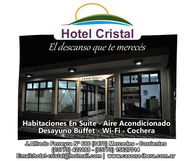 Hotel Cristal - Mercedes Corrientes - El descanso que te merecés...